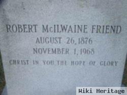 Robert Mcilwaine Friend