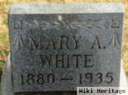 Mary A White