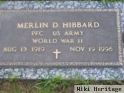 Merlin D Hibbard