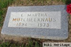 Eleanor Martha "martha" Kochein Mutchelknaus