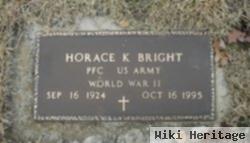 Horace K Bright