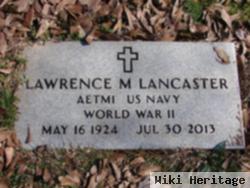 Lawrence M. Lancaster