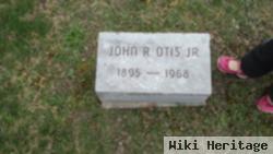 John R Otis, Jr