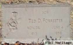 Ted D Forrester