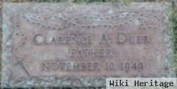 Clarence A Duer