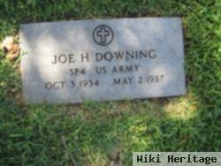 Joe H. Downing