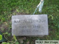 Martin J. Dowd, Jr