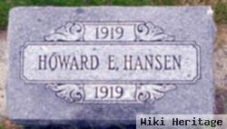 Howard E Hansen