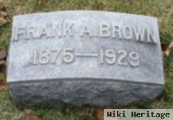 Frank A Brown