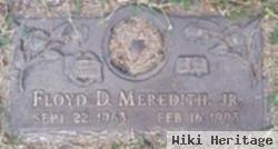 Floyd D Meredith, Jr