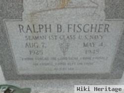 Ralph B. Fischer