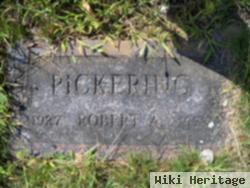 Robert A Pickering