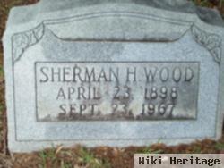 Sherman H Wood