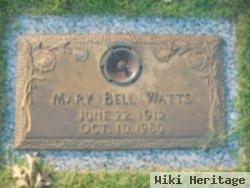 Mary Bell Watts