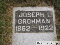 Joseph I. Grohman