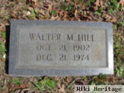 Walter M. Hill