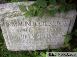 Raymond C. Cheston, Jr