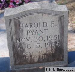Harold E Pyant