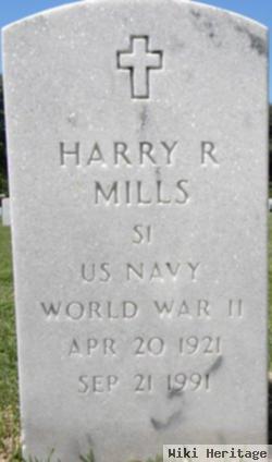 Harry R Mills