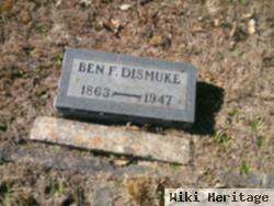 Ben F. Dismuke