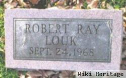 Robert Roy Louk