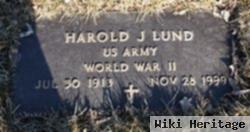 Harold J Lund