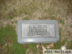 G. L. "dude" Hensley