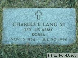 Charles E Lang, Sr