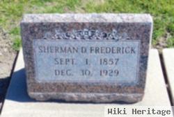 Sherman D Frederick