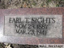 Earl T Sights