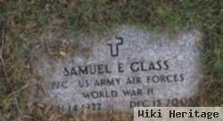 Samuel E Glass