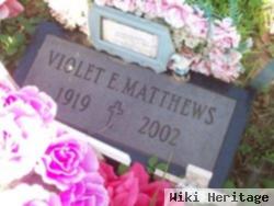 Violet E Foresman Matthews