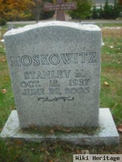 Stanley M Moskowitz