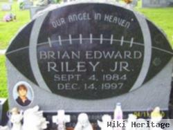 Brian Edward Riley, Jr