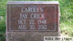 Carolyn Fay Crick