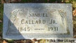 Samuel Callard, Jr