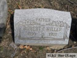 Robert E Miller