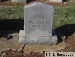 William B Miller