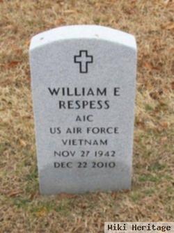 William E "bill" Respess