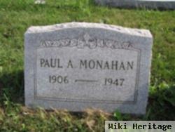 Paul A Monahan