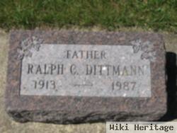 Ralph C Dittmann