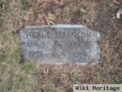 Vicki L Ellenson