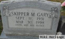 Skipper M Gary