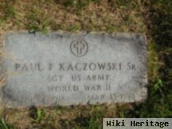 Paul F. Kaczowski, Sr