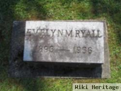 Evelyn M. Ryall