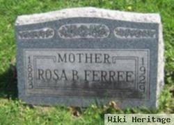 Rosa B Rowe Ferree