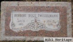 Herbert "bugs" Twisselmann