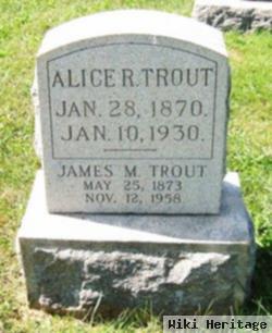 Alice R Trout