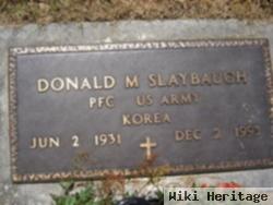 Donald M. Slaybaugh