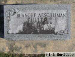 Blanche Aeschliman Fuller